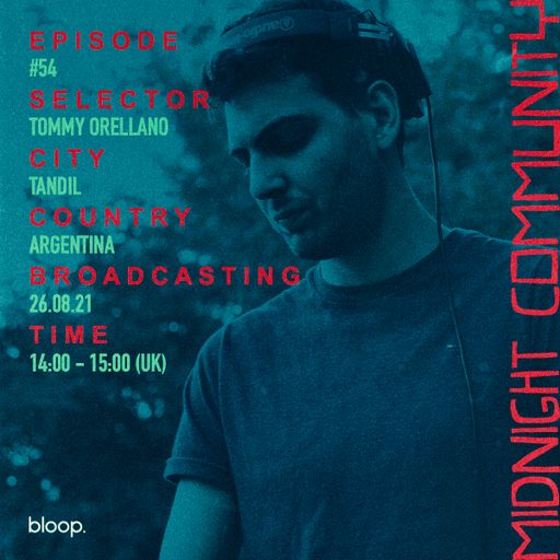 Midnight Community #54 w/ Tommy Orellano - 26.08.21