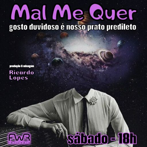 Mal Me Quer 127 - 26.10.2024