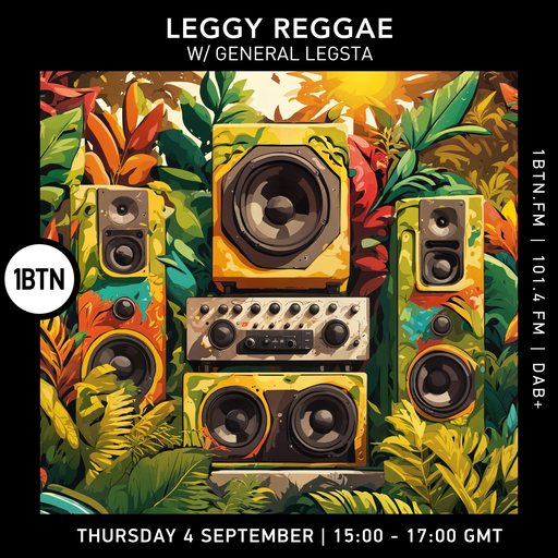 Leggy Reggae w/ General Legsta - 04.09.25