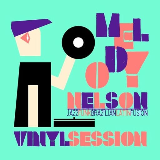 MELODY NELSON - VINYL SESSION - ROLL WITH THE PUNCHES