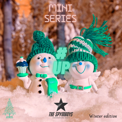 The Spymboys presents #UP Mini Series 05 [Winter Edition]