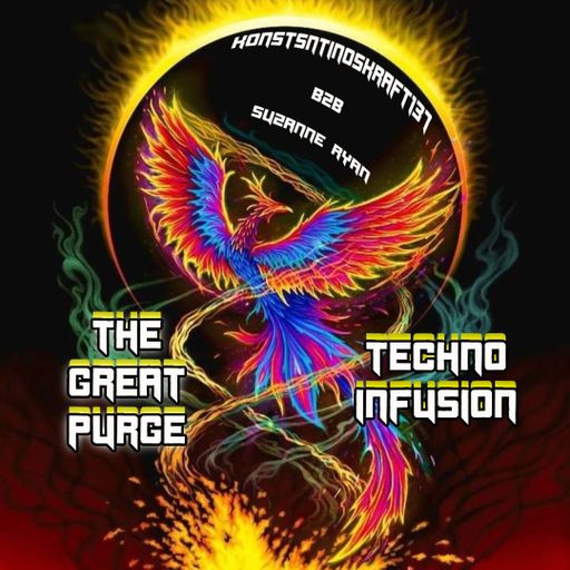 THE GREAT PURGE/ TECHNO INFUSION B2B COLLABORATION / KONSTANTINOS KRAFT137 & SUZANNE RYAN