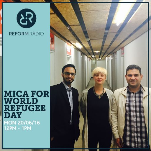 Mica for World Refugee Day 20th June 2016
