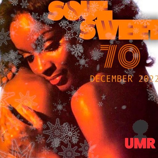 SOUL SWEET 70 SOUL CHRISTMAS DECEMBER 2022