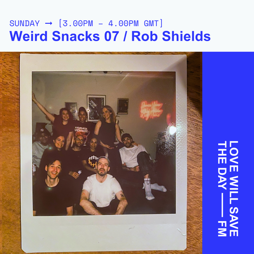 2024-11-24 Weird Snacks | LWSTD-FM