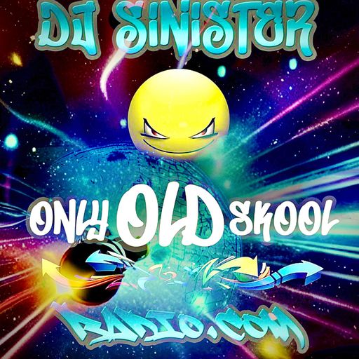 Dj-Sinister - Live on Only Old Skool Radio - 20-05-2024