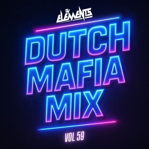 DUTCH MAFIA MIX VOL 59
