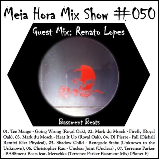 MHMS-050-GuestMix-Renato Lopes-Bassment Beats