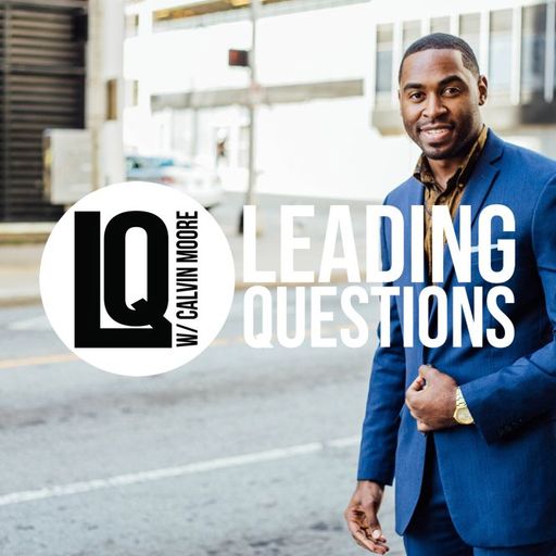 Leading Questions: S4 E4 | How Black Lives Matter: Self-Determination