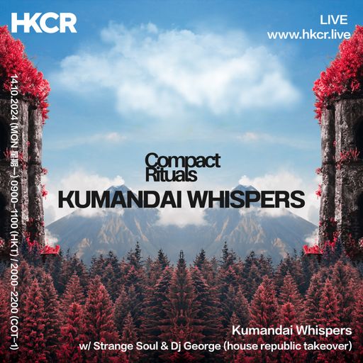 Kumandai Whispers w/ DJ George & Strange Soul - 14/10/2024