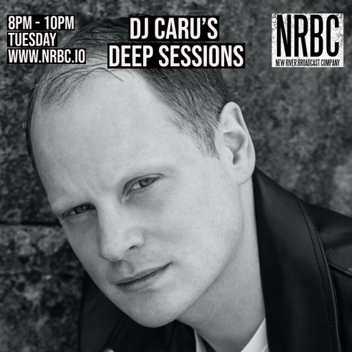 DJ Caru - DJ Caru NRBC Deep Sessions - 07.04.26