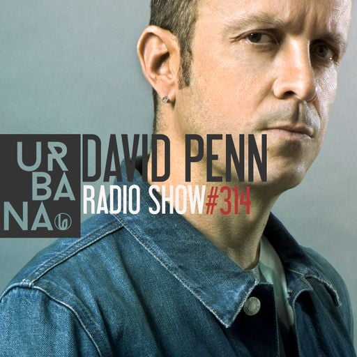 Urbana Radioshow by David Penn Chapter #314