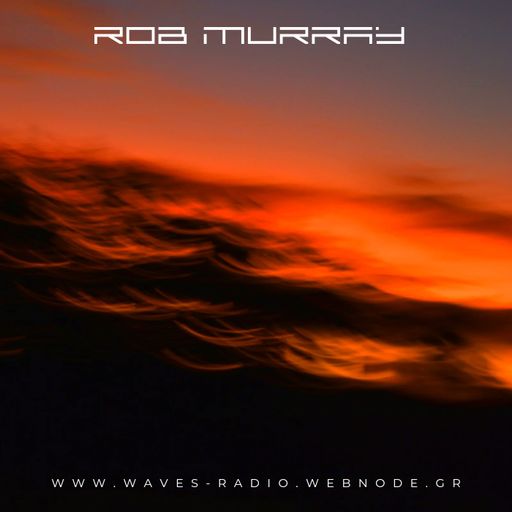 ROB MURRAY for Waves Radio #139