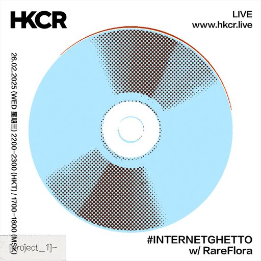 #INTERNETGHETTO w/ RareFlora - 26/02/2025