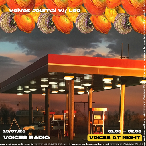 Velvet journal w/ Leo - 15/07/25 - [Voices Radio]