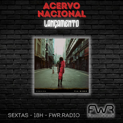 Acervo Nacional Lançamento - Fla Mingo - Esquina - 16.6.2023