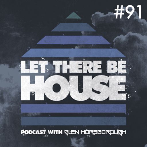 LTBH Podcast With Glen Horsborough #91