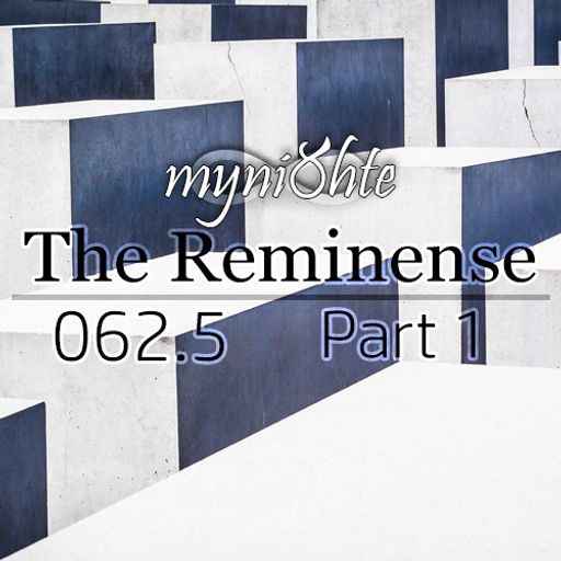The Reminense 062.5 (Christmas Extra) - Part 1