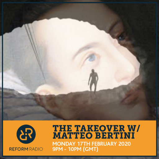 The Takeover w/ Matteo Bertini 17th February