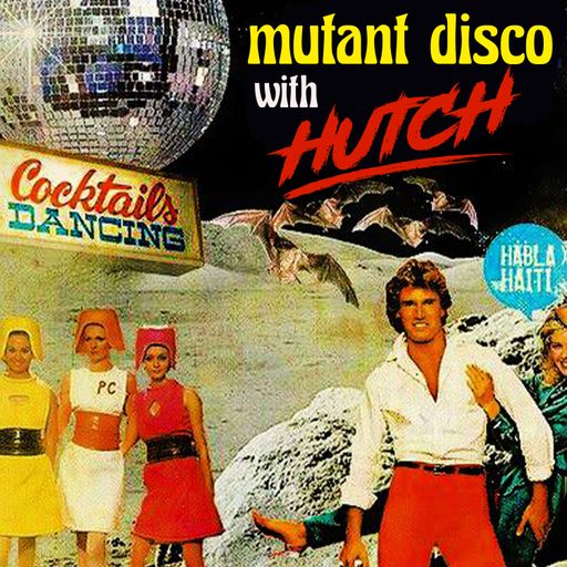 MUTANT DISCO WITH HUTCH