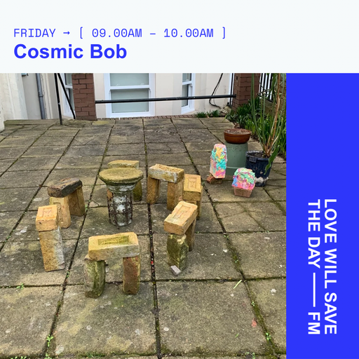 2026-03-13 Cosmic Bob - Cosmic Bob | LWSTD-FM