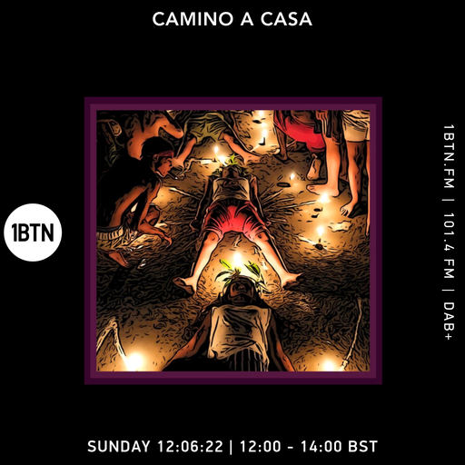 Camino A Casa - 12.06.2022