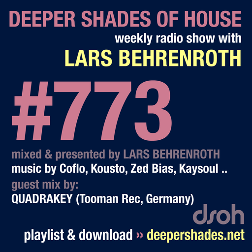 Deeper Shades Of House #773 w/ exclusive guest mix by QUADRAKEY