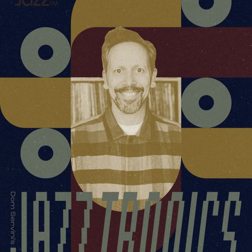 Jazztronics 064 with Dom Servini on Jazz FM