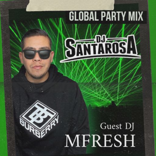 GLOBAL PARTY MIX ft. DJ MFRESH