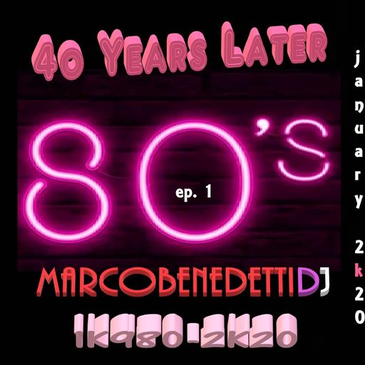 40 Years Later 1k980-2k20 ep 1