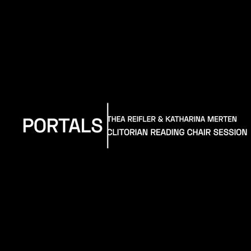 Portals Allies #3 Thea Reifler & Katharina Merten Clitorian Reading Chair Session 20.08.2020