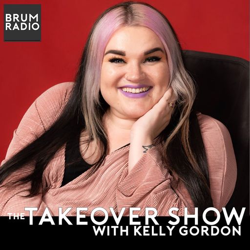 The Takeover Show with Kelly Gordon (22/07/2023)