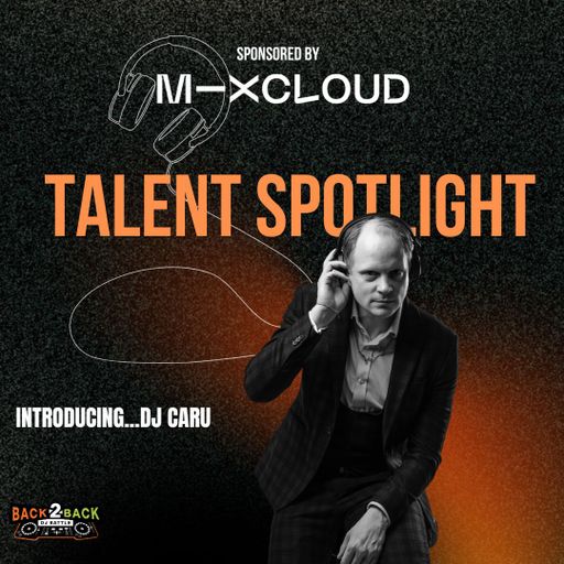 Talent Spotlight - DJ Caru