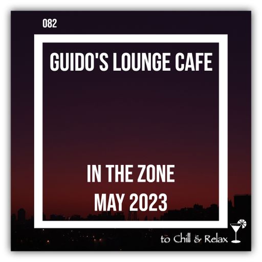 In The Zone - May 2023 (Guido's Lounge Cafe)