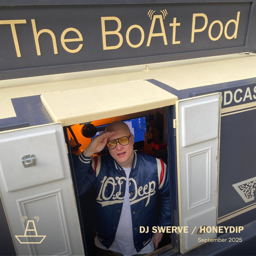 DJ Swerve | Honeydip | The BoAt Pod | September 2025