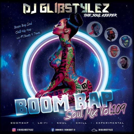 DJ GlibStylez - Boom Bap Soul Mix Vol.109 (Chill Hip Hop Soul & Lo-Fi Beats)