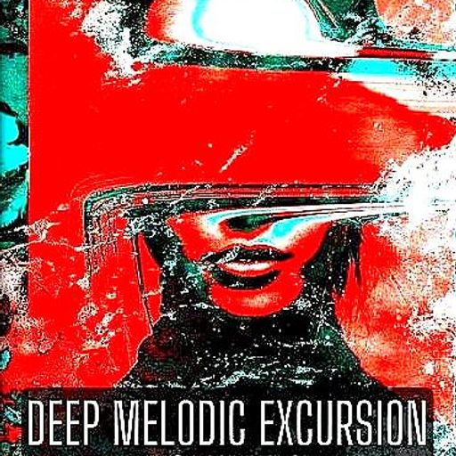 Deep Melodic Excursion Volume 06- Mixed by DeepSoulElectric