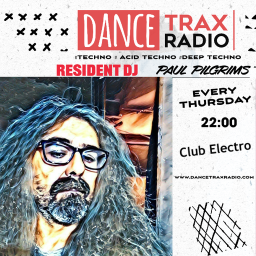 Club Electro ~ Paul Pilgrims Podcast #010/2K23 for www.dancetraxradio.com (NL)