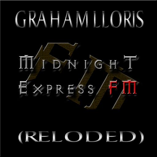 Graham Lloris - Midnight Express fm (Reloded)