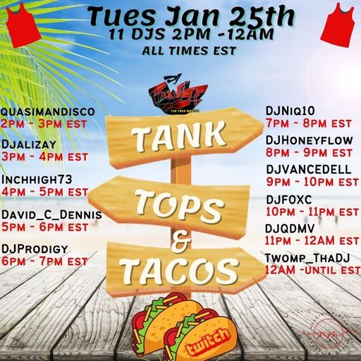 Tank Tops and Tacos 25th January 2022