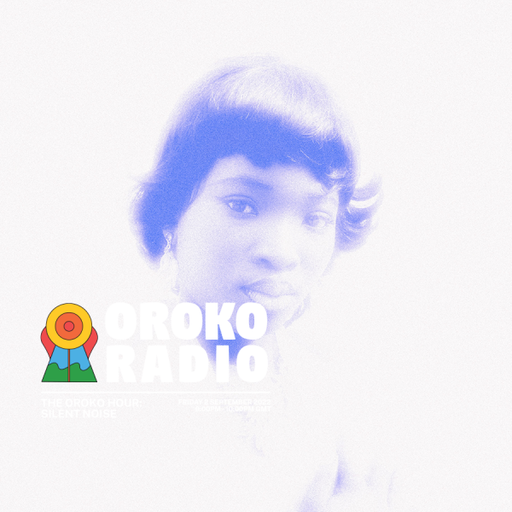 Silent Noise - The Oroko Hour - 2nd September 2022