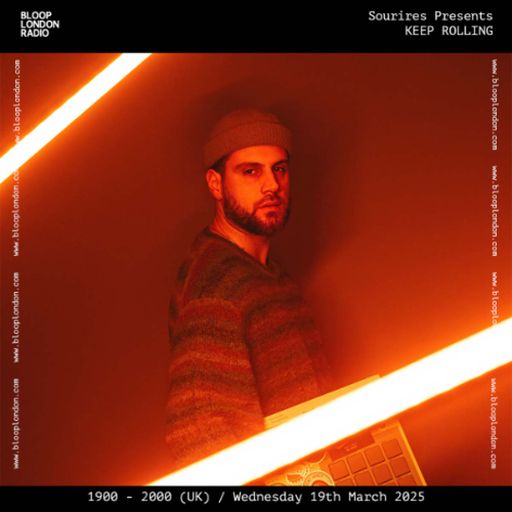 Sourires Presents KEEP ROLLING - 19.03.25