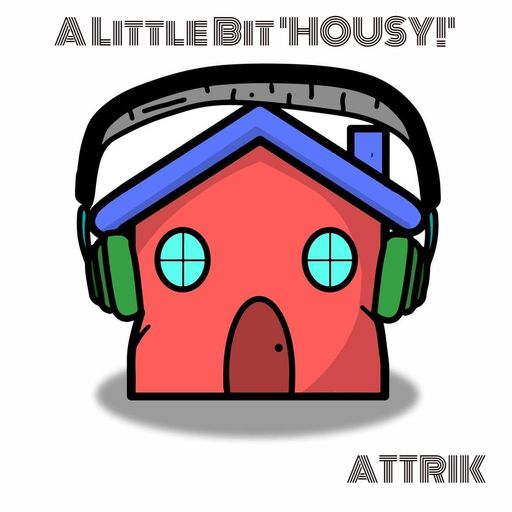 A Little Bit 'HOUSY!'