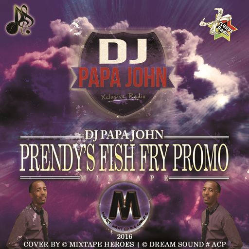 DJ Papa John - Prendy's Fish Fry Promo (Dancehall Mixtape 2016)