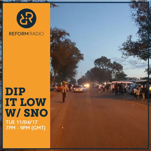 Dip It Low w/ SNO 11th April 2017