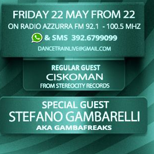 Dancetrainlive : Friday 22 May 2014 - Regular guest Ciskoman - Interview and Minimix