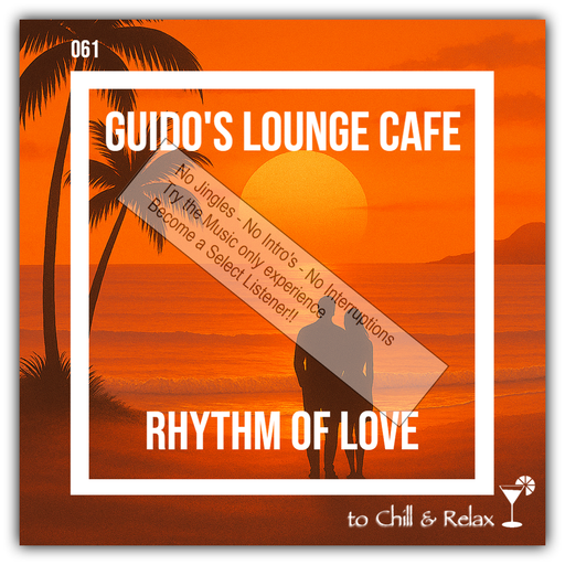 Guido’s Lounge Cafe 061 Rhythm Of Love (select)