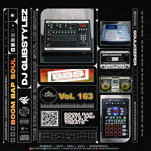 DJ GlibStylez - The INFAMOUS Boom Bap Soul Mixshow Vol.163