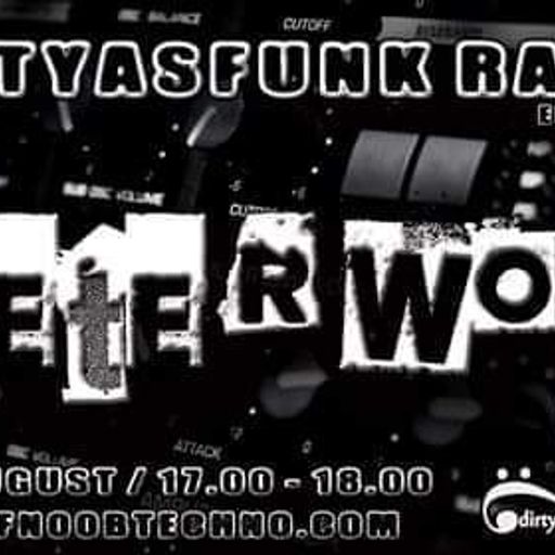 Dirtyasfunk Radio 006 Peter Wok