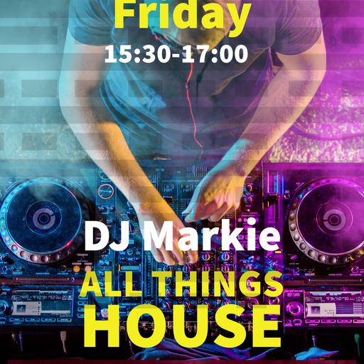 DJ Markie - 2024.09.13 - All Things house